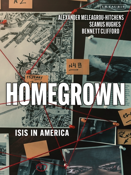 Title details for Homegrown by Alexander Meleagrou-Hitchens - Available